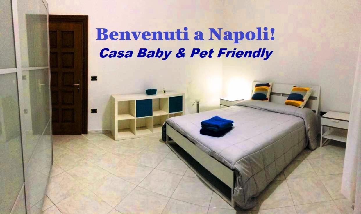 Benvenuti A Napoli - Casa Baby & Pet Friendly Naples Exterior photo